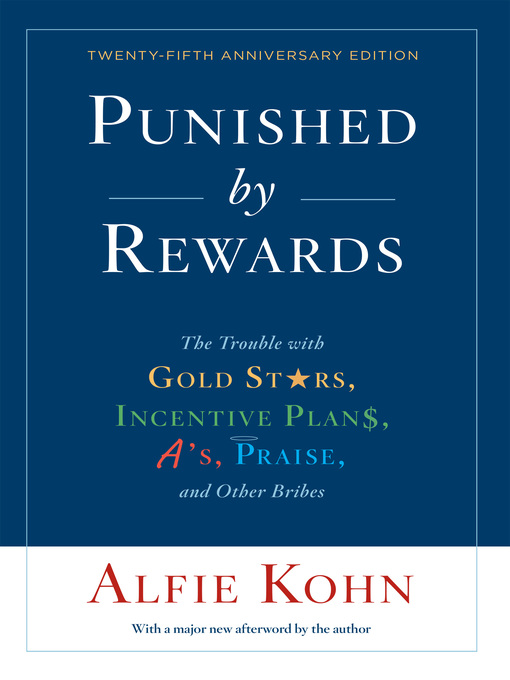 Title details for Punished by Rewards by Alfie Kohn - Wait list